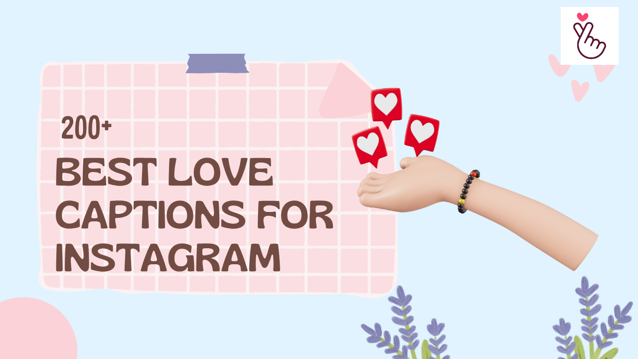200+ Best Love Captions for Instagram (2026 Edition)