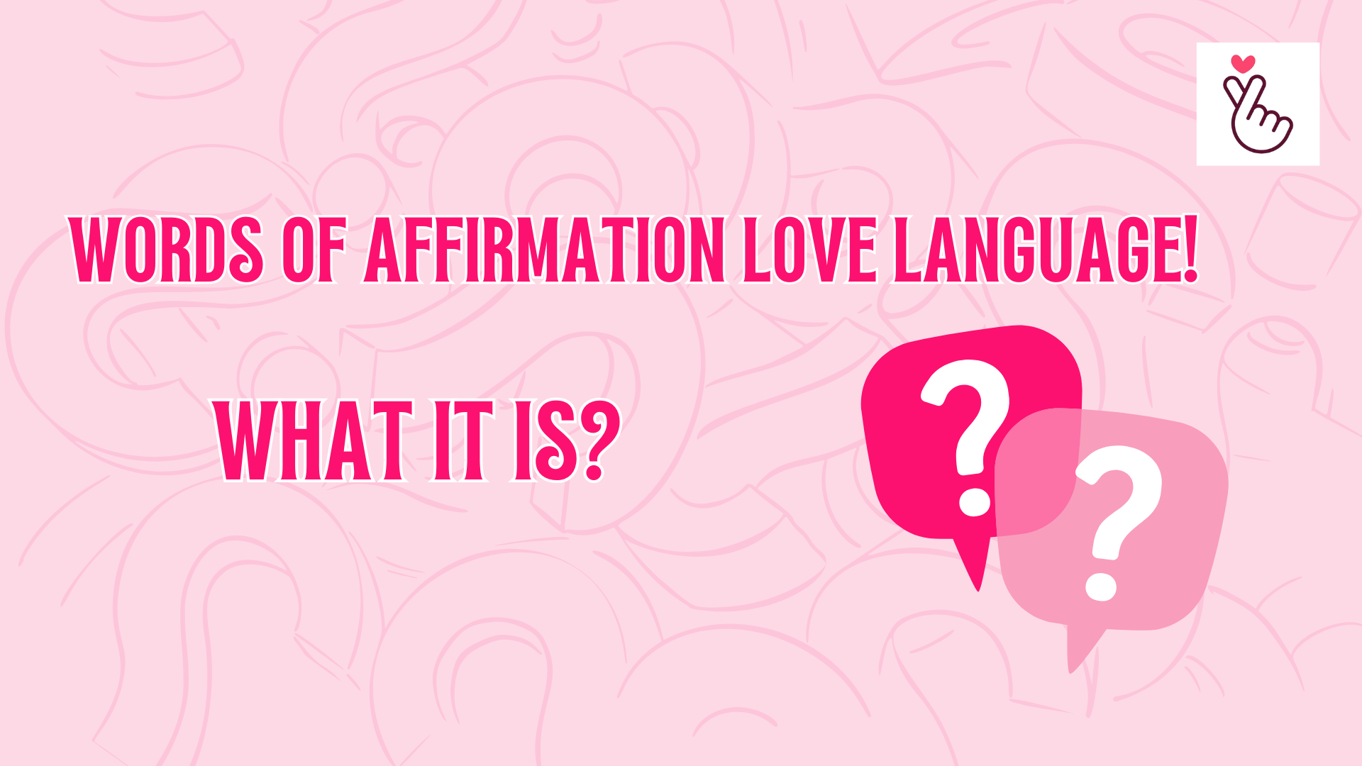 Words of Affirmation Love Language: What It Is & Examples