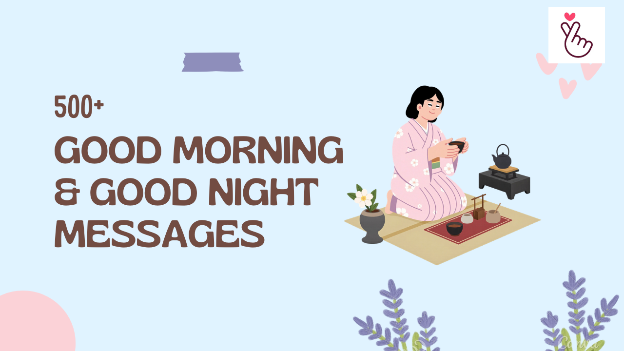 500+ Good Morning & Good Night Messages (2026 Collection)