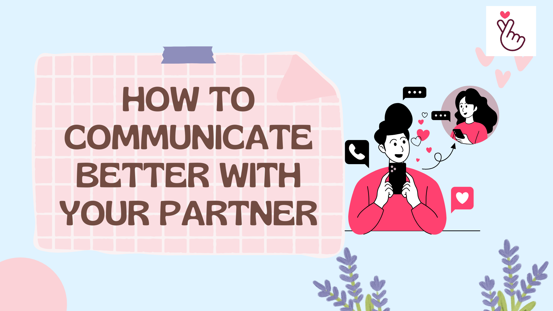 How to Communicate Better With Your Partner (2026)